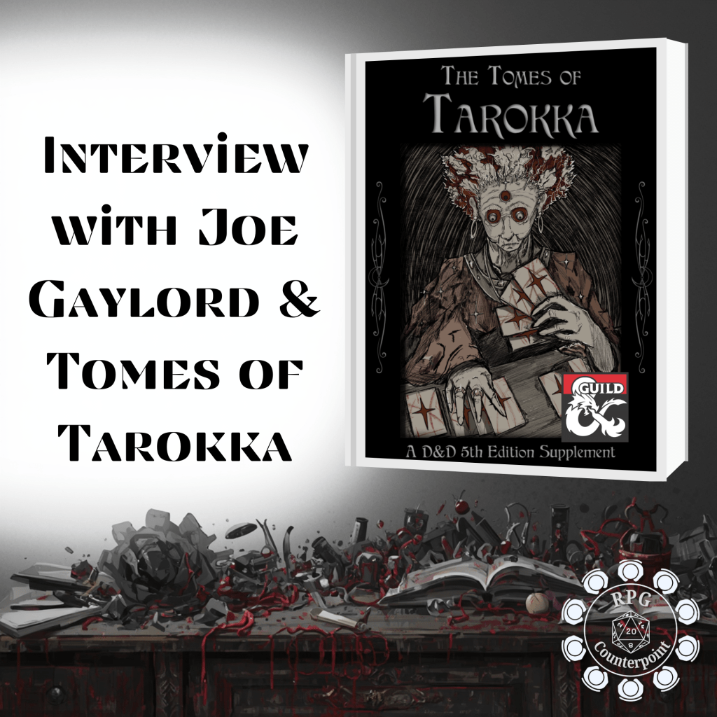 Interview with Joe Gaylord & Tomes of&nbsp;Tarokka