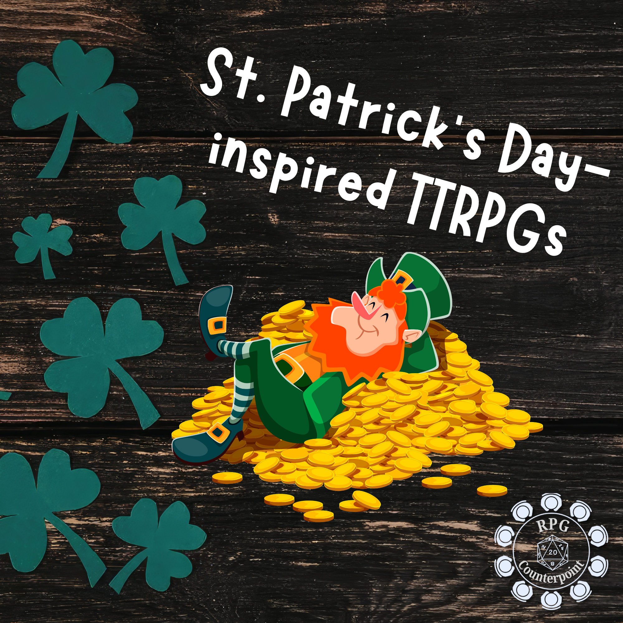 St. Patrick’s Day-inspired TTRPGs